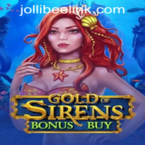 Discover the Thrills of GoldofSirensBonusBuy at Jollibee777 Casino